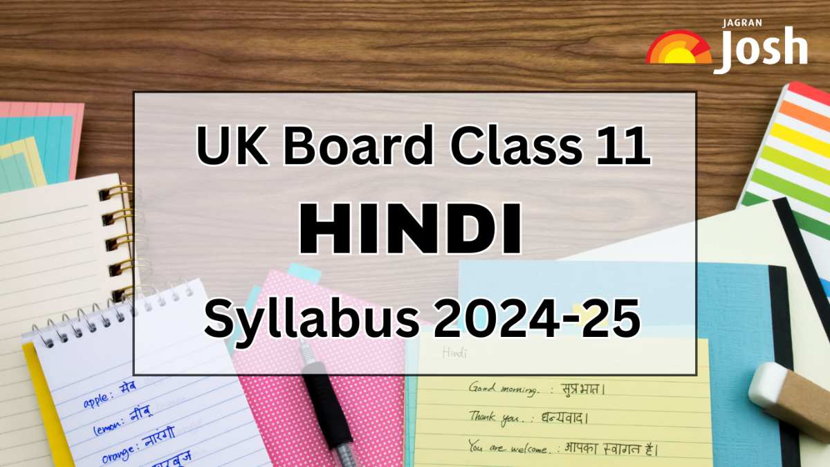 UK Board Class 11 Hindi Syllabus 2024-25: Download PDF for Exam 