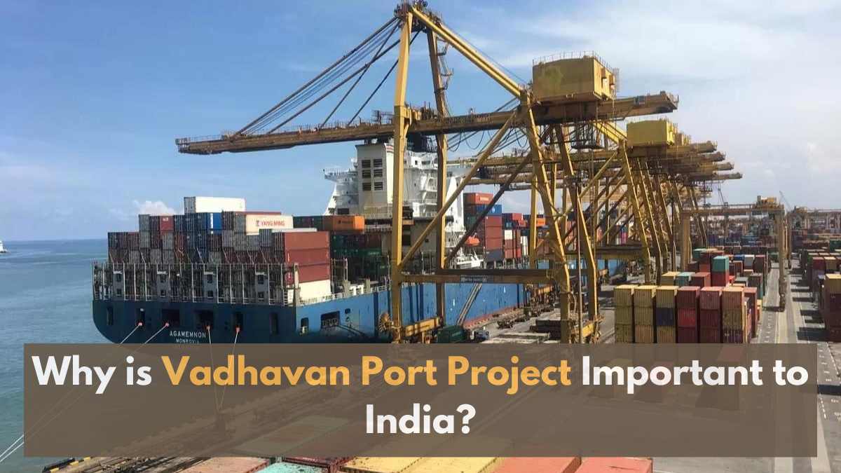 Why Is Vadhavan Port Project Important To India; Know All Details ...