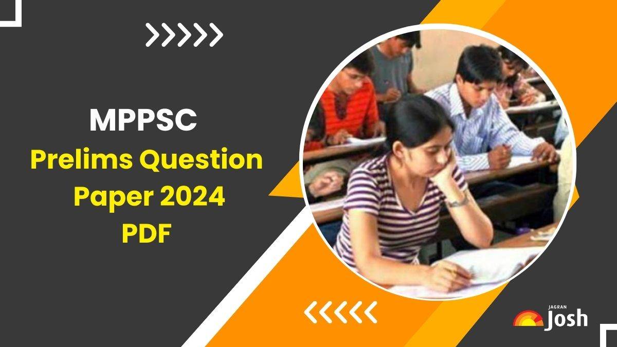 MPPSC Prelims Question Paper 2024 यहां से डाउनलोड करें सेट A, B, C और