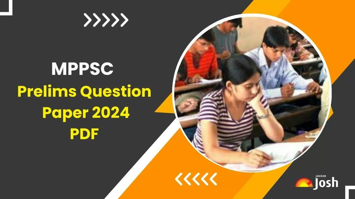 MPPSC प्रारंभिक प्रश्न पत्र 2024: डाउनलोड करें सेट वाइज A, B, C और D पेपर PDF डाउनलोड करें।