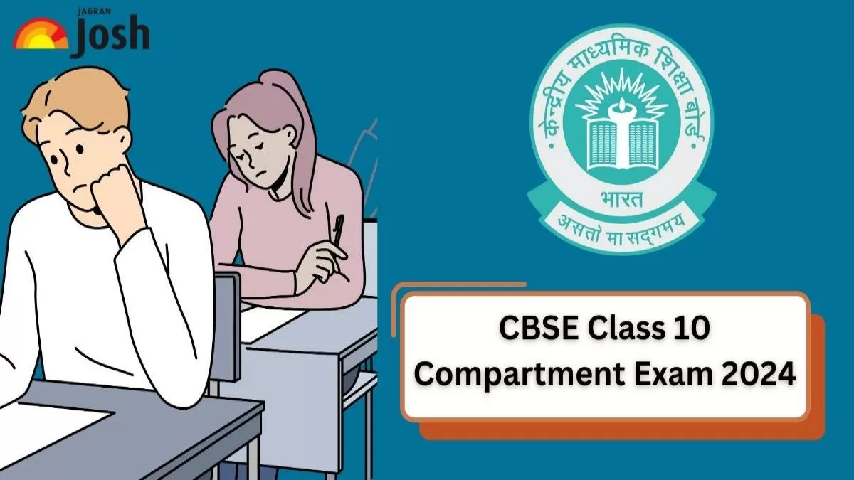 CBSE Class 10 Compartment Exam Highlights 2024