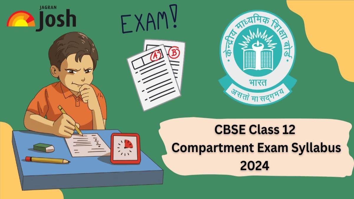 CBSE Class 12 Compartment Exam Syllabus 2024: Check Course Structure And Marking Scheme; Download In PDF