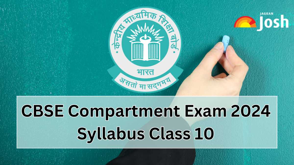 CBSE Compartment Exam 2024 Syllabus for Class 10 Detailed Subjects and