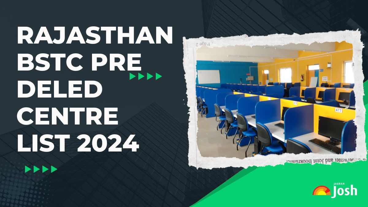 Rajasthan BSTC  Pre Deled Centre List 2024: यहाँ चेक करें बीएसटीसी परीक्षा का एग्जाम सेंटर लिस्ट और परीक्षा के दिन के महत्वपूर्ण निर्देश 