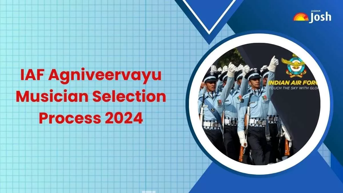 Check out the Indian Air Force Agniveervayu Musician Selection Process 2024 here.