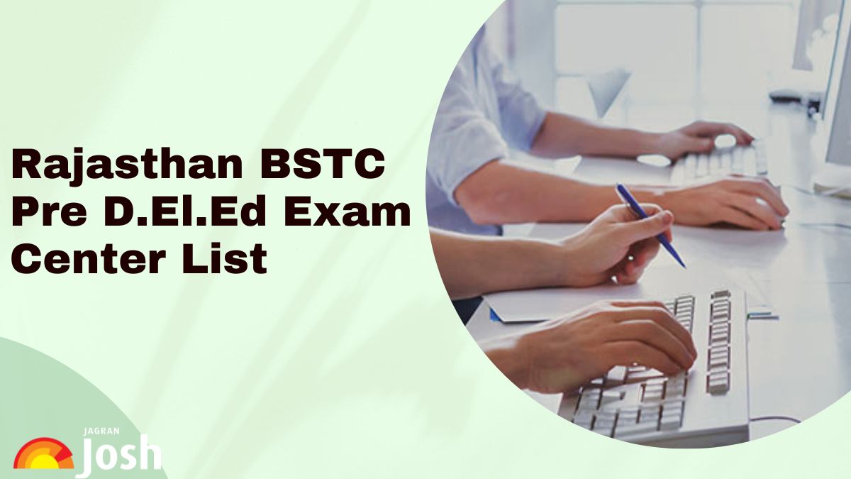 Rajasthan BSTC Pre DElED Exam Centre 2024: Check City-wise Test Centre, Important Guidelines 