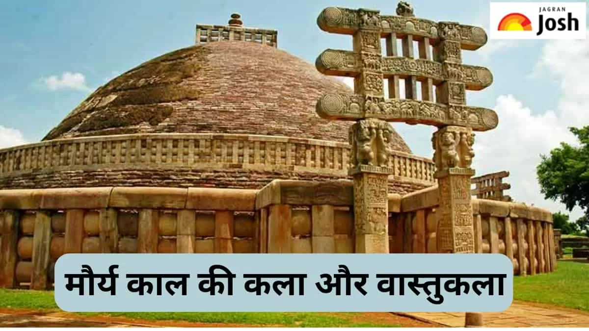 मौर्य काल की कला व वास्तुकला