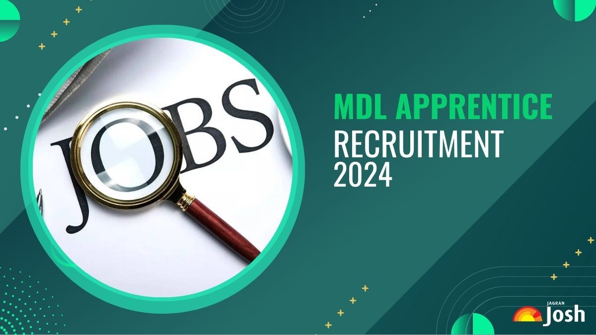 MDL Apprentice Recruitment 2024: अपरेंटिस के 518 पदों पर निकली भर्ती, जानें कैसे करें Apply
