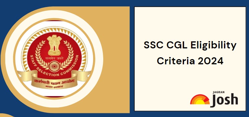 ssc cgl eligibility criteria