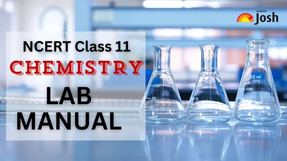 Download the details of Class 11 Chemistry Lab Manual PDF for 2024-25 