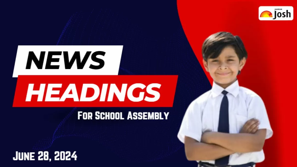 Get here today’s and tomorrow's news headlines in English for School Assembly.