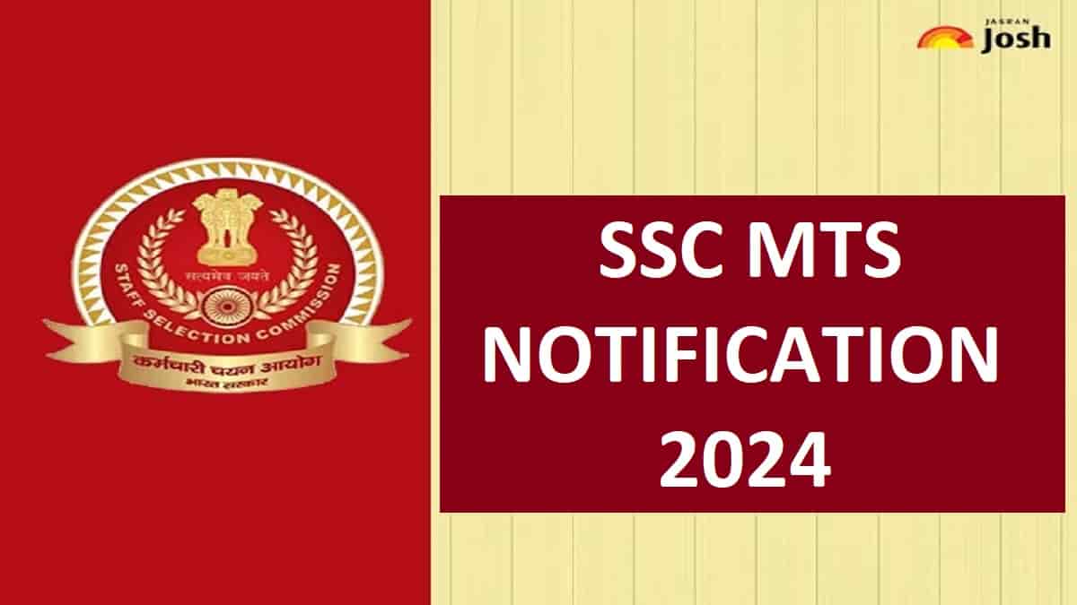 SSC MTS Notification 2024 Released: Check Application Form Here