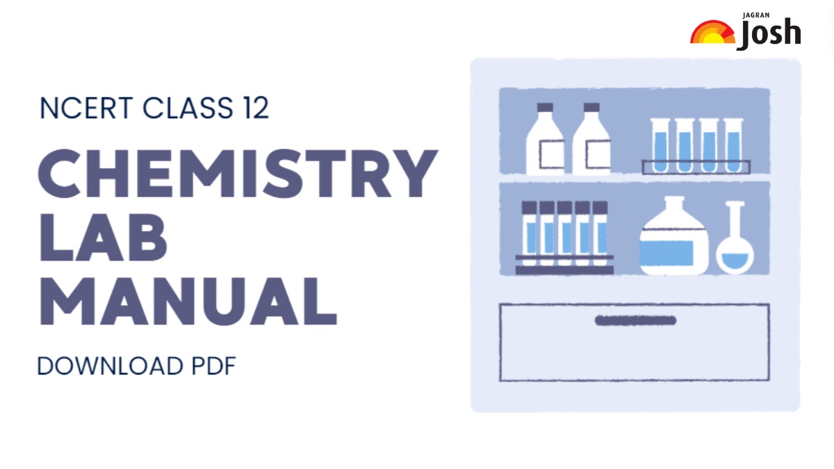 NCERT Class 12 Chemistry Lab Manual: Download Unit-Wise FREE PDFs