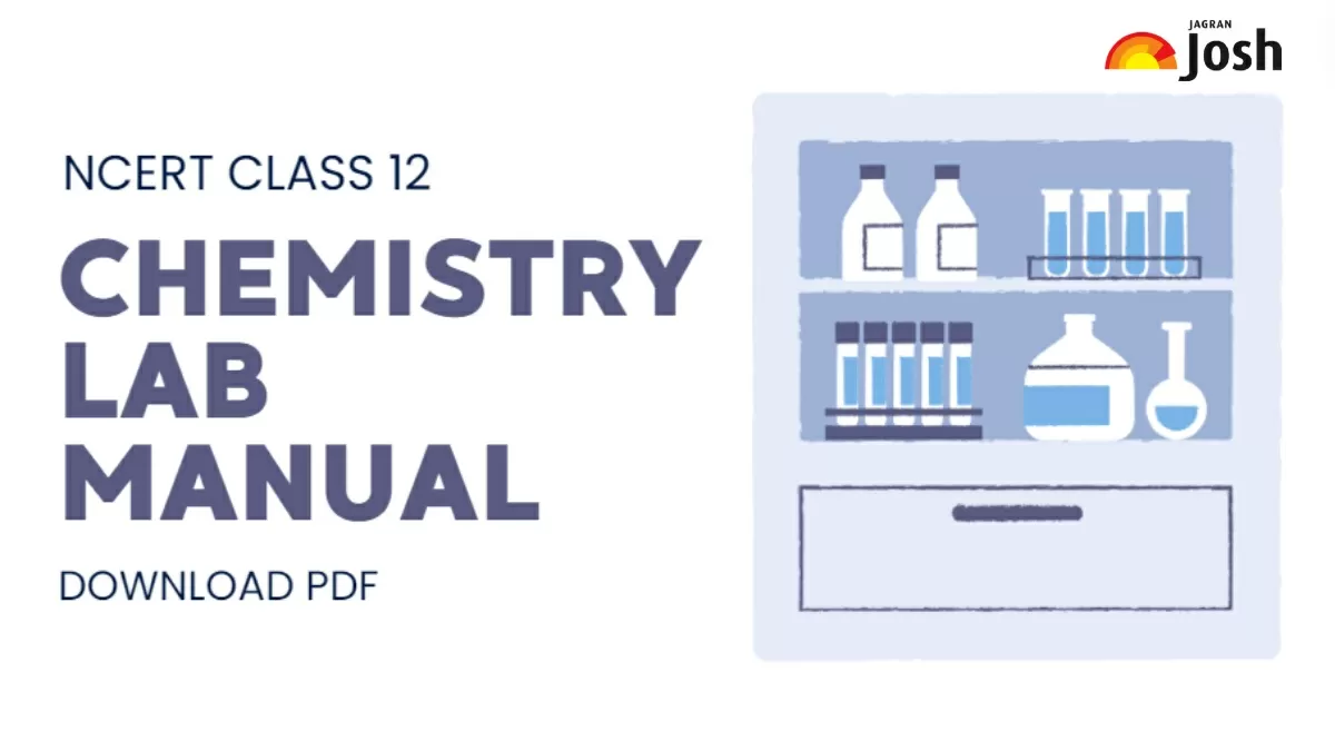 Get here NCERT Chemistry Practical Lab Manual For CBSE Class 12 Free Pdf Download