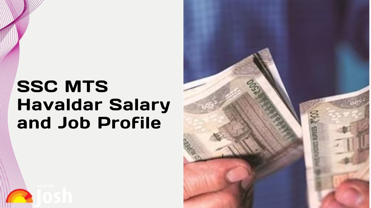 SSC MTS Salary and Job Profile: Per Month Salary Structure, In Hand Pay, Slip, Allowances
