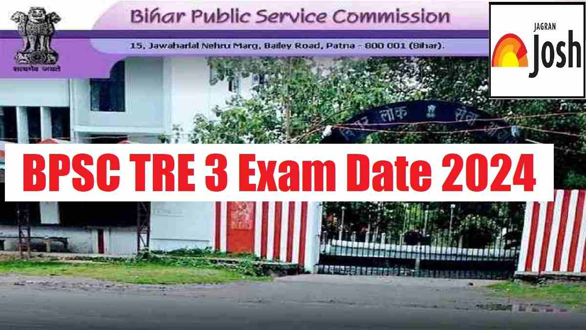 BPSC TRE 3 Exam Date 2024 Out at bpsc.bih.nic.in, Check Bihar Teacher