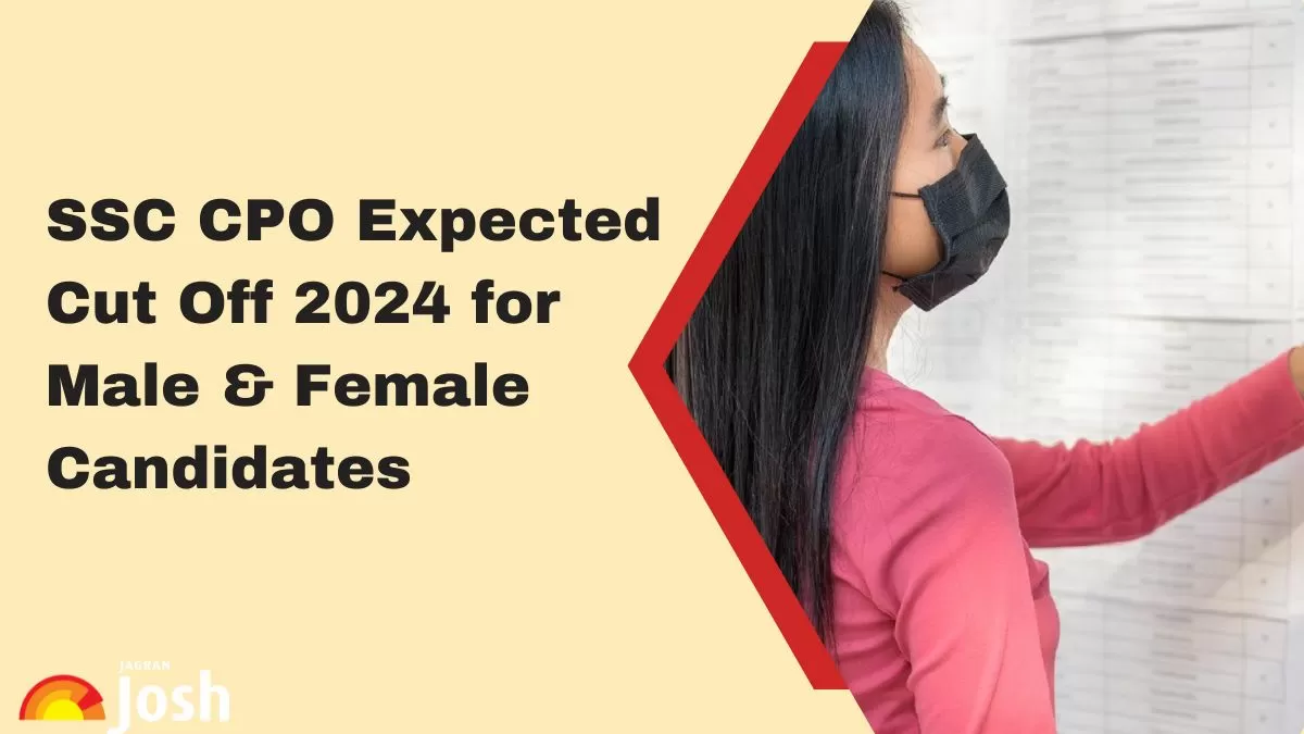 Check out the category-wise SSC CPO Expected Cut Off 2024 here.
