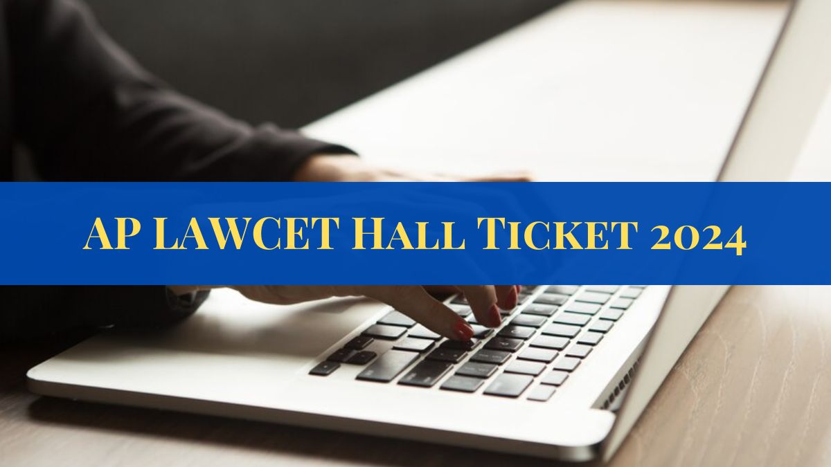 AP LAWCET 2024 Hall Ticket Download Link Active at cets.apsche.ap.gov