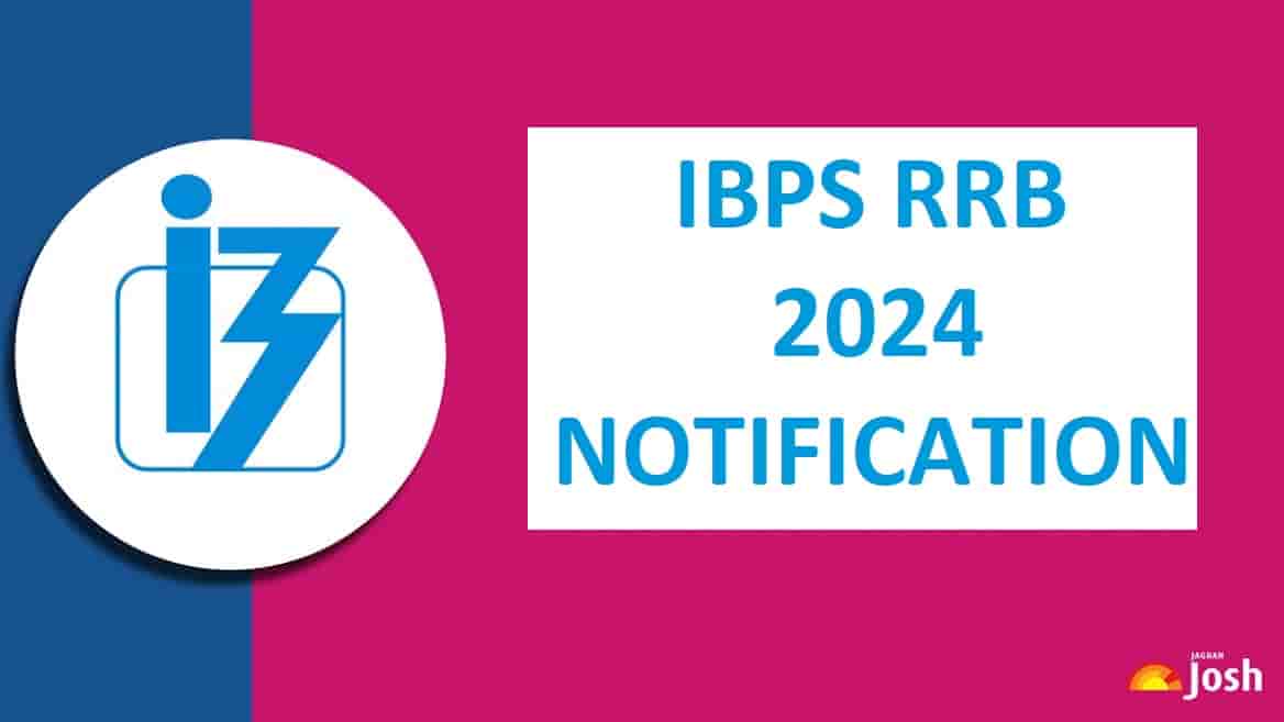 IBPS RRB 2024 Recruitment Notification OUT At Ibps.in: Apply Online ...