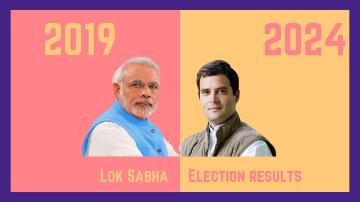 2019 Vs 2024 Lok Sabha Election Results: What Are The Things Changed ...