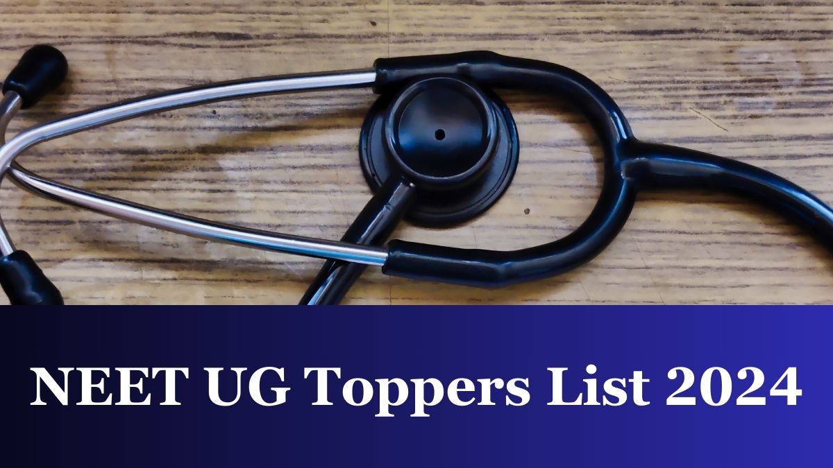 [OUT] NEET UG Topper List 2024: Check NTA NEET State-wise Topper Names ...