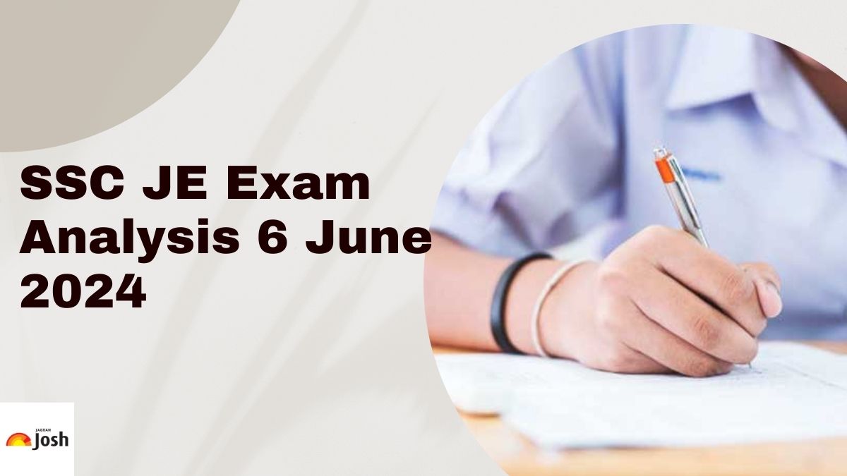 SSC JE Exam Analysis 6 June 2024 Out: Check Shift-Wise Paper Review, Difficulty Level, Good Attempts
