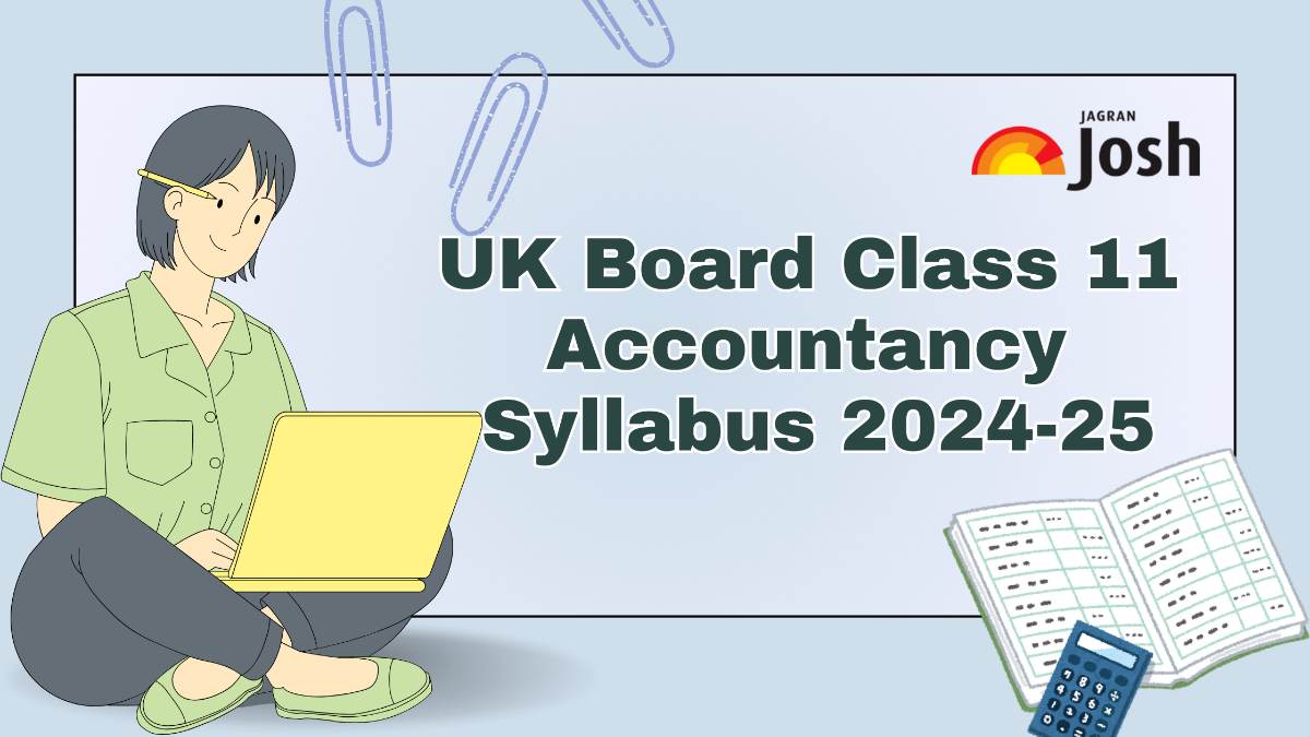 UK Board Class 11 Accountancy Syllabus 2024-25: Download PDF 