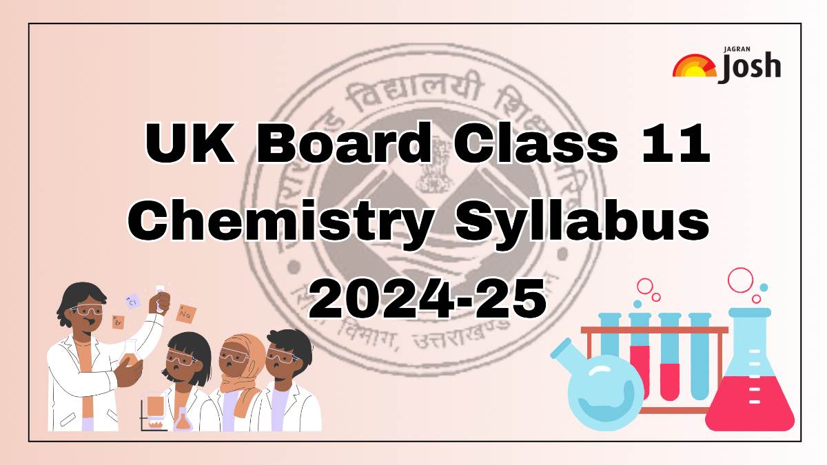 UK Board Class 11 Chemistry Syllabus 2024-25: Download PDF for Exam