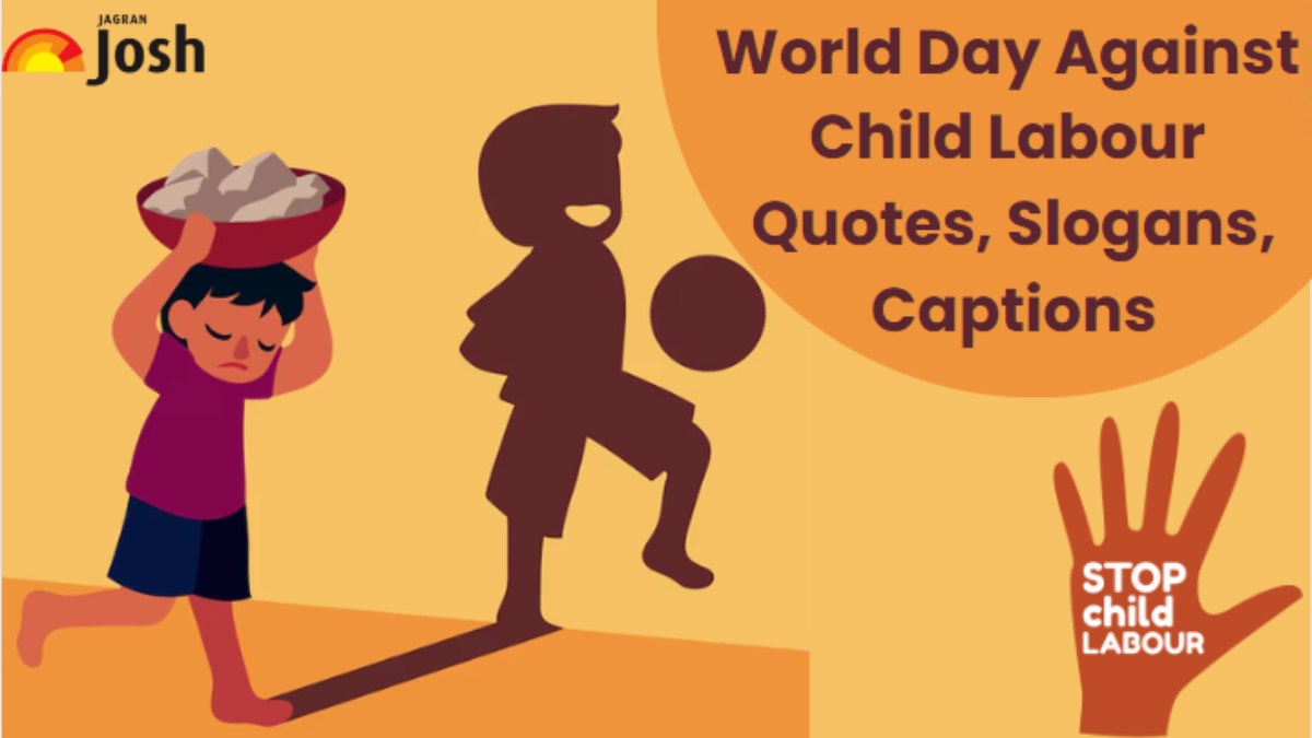 World Day Against Child Labour 2024 Thoughts, Slogans and Captions for School Activities