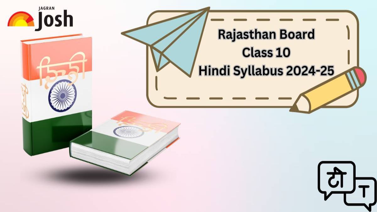 Rajasthan Board Class 10 Hindi Syllabus 2024-25: Download Free PDF For Board Exam! 