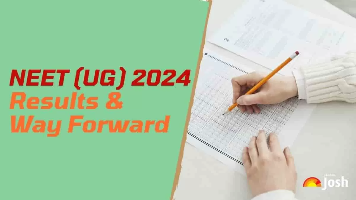 NEET (UG) 2024 Results & Way Forward: Explainer