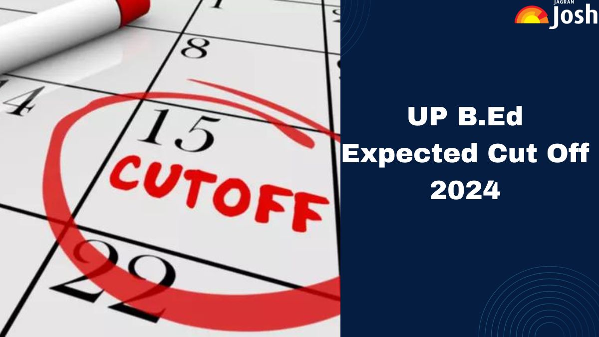 UP B.Ed JEE Expected Cut Off 2024 Category Wise Qualifying Marks