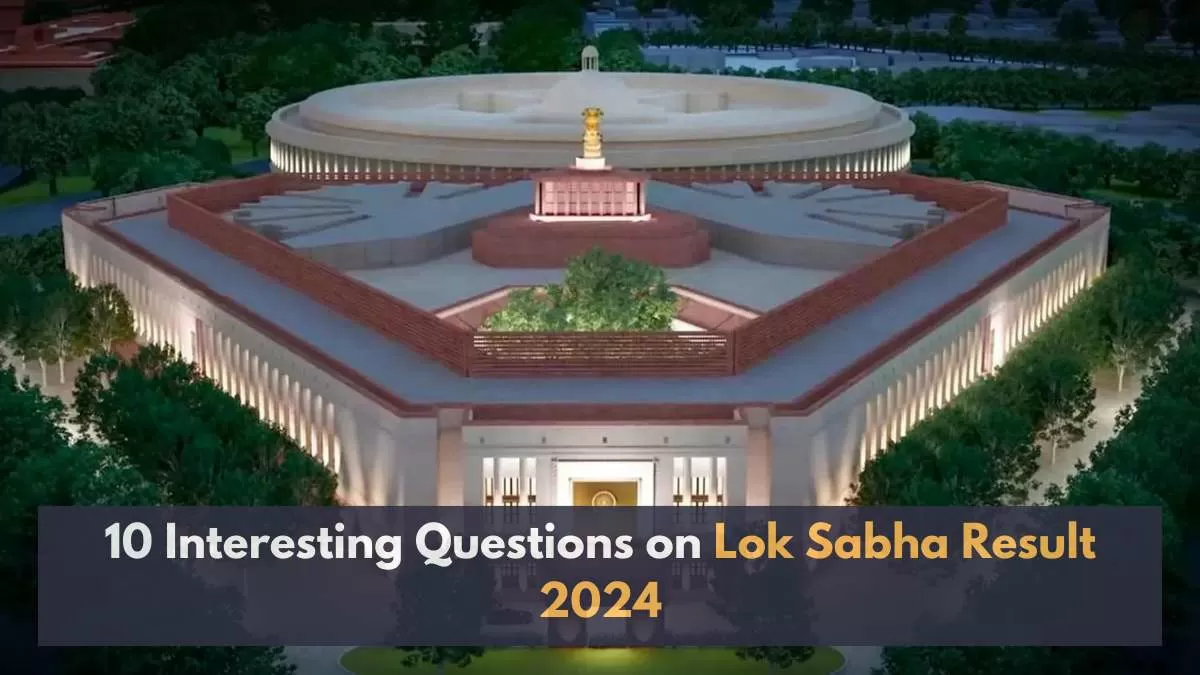 Take a quiz on interesting facts on Lok Sabha Result 2024