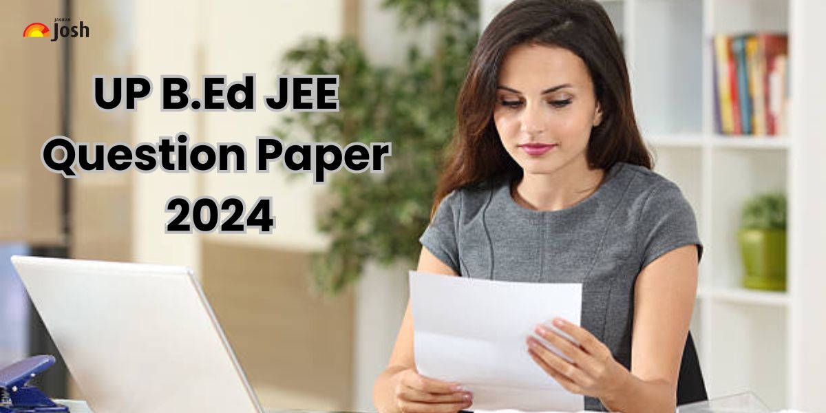 UP B.Ed JEE Question Paper 2024: यहां से डाउनलोड करें पेपर 1 और पेपर 2 ...