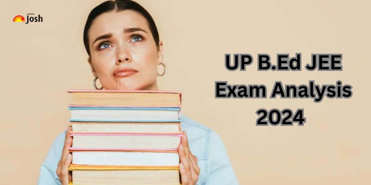 UP B.Ed JEE Exam Analysis 2024 In Hindi: जाने कैसा आया इस बार यूपी बीएड ...