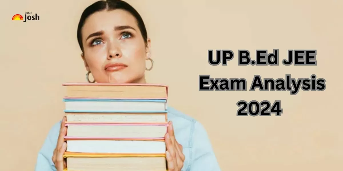 आप यहां यूपी बीएड जेईई एग्जाम एनालिसिस 2024 देख सकते हैं