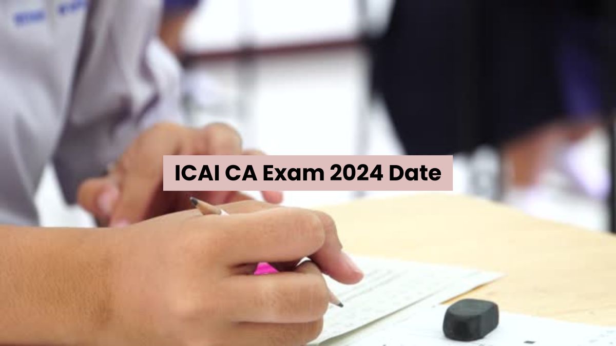 ICAI CA May 2024 Inter, Final Exam Dates Expected To Be Rescheduled