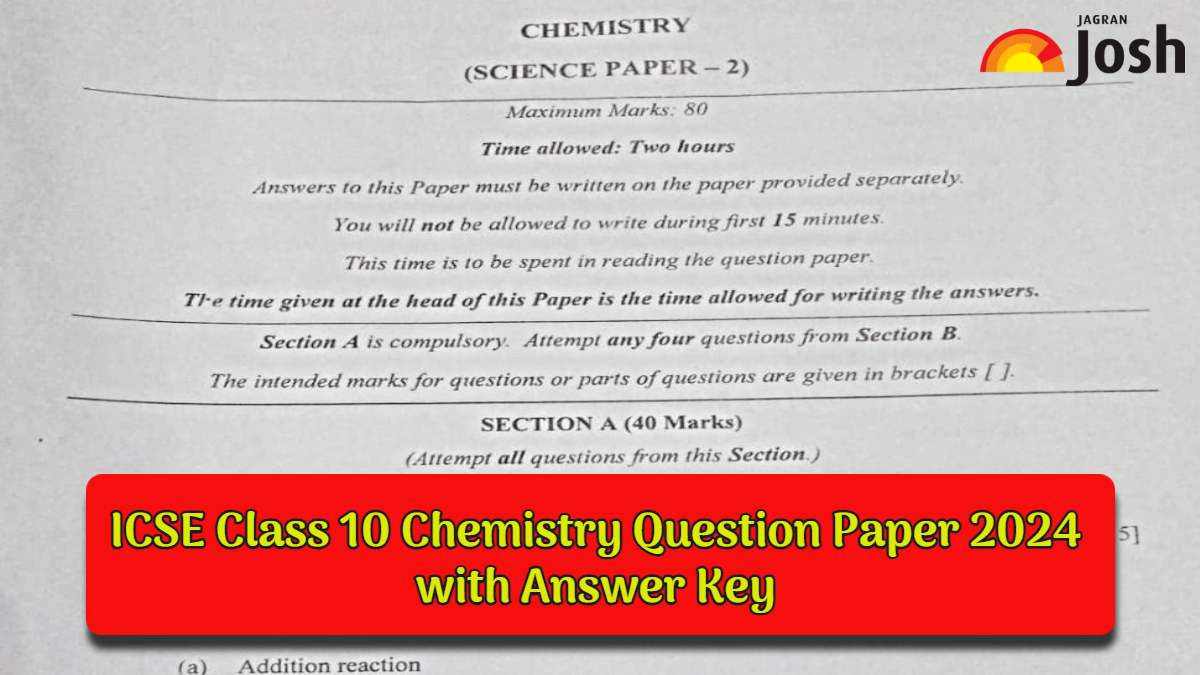 ICSE Class 10 Chemistry Question Paper 2024 With Answer Key, Download PDF