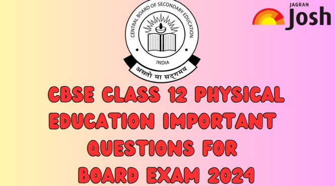 CBSE Class 12 Physical Education Important Questions and Answers for
