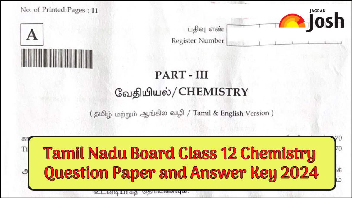 TN Board Class 12 Chemistry Question Paper 2024 PDF with Answer Key & Exam Analysis