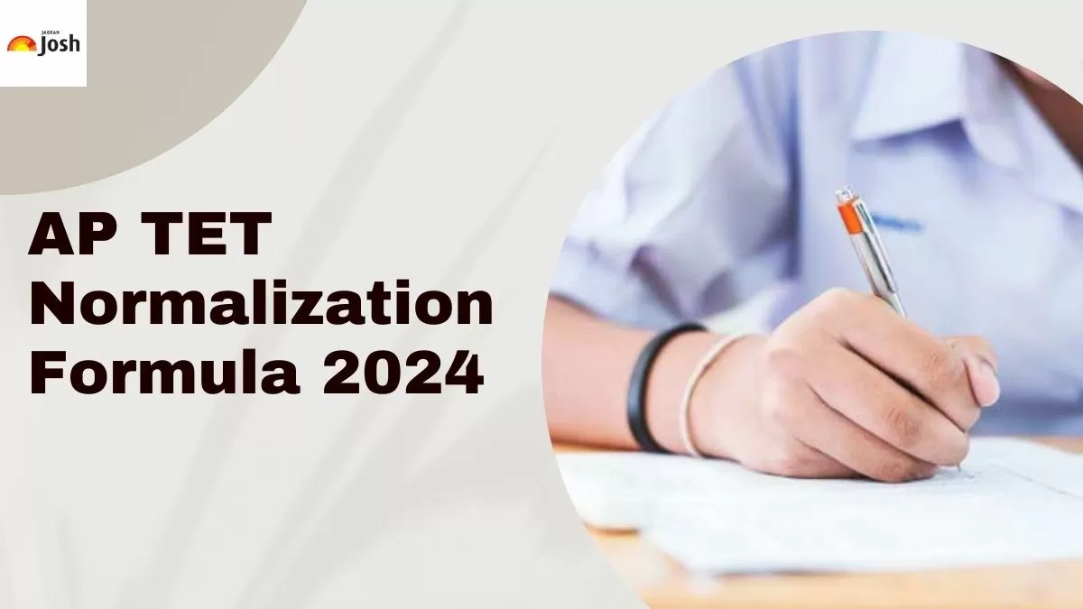 Check complete details for AP TET marks normalisation 2024. 