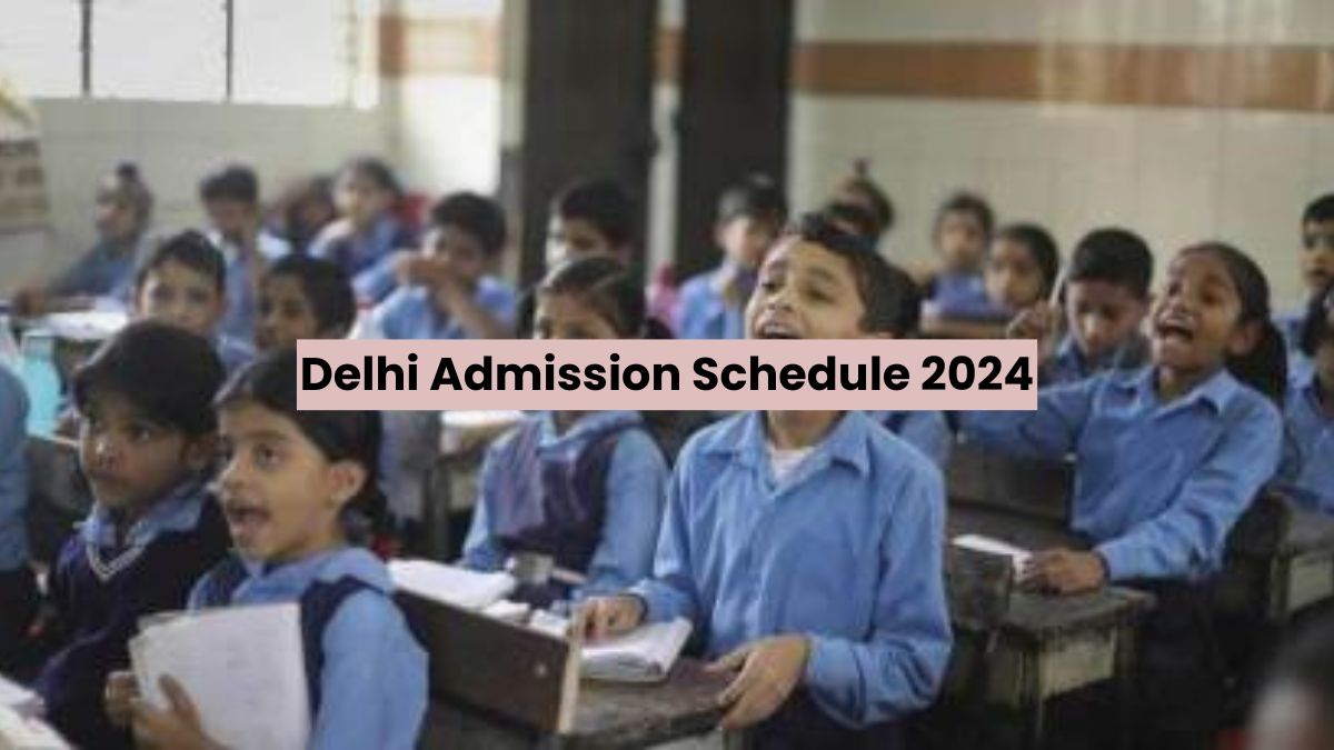 Delhi School Annual Calendar 2024 DoE Nursery to Class 12 Admission