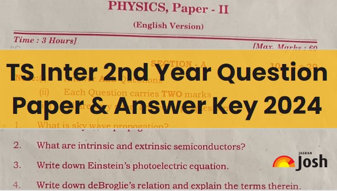 TS 2nd Year Physics Question Paper 2024 with Answer Key: Download PDF