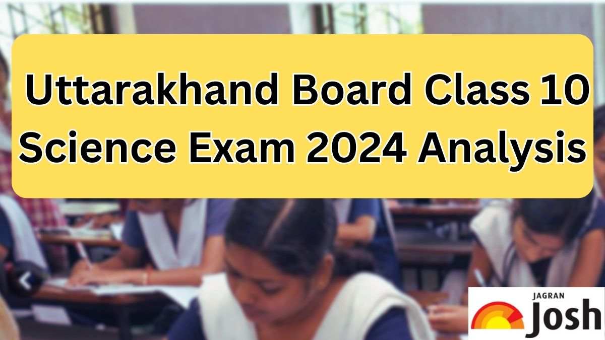 UK Board Class 10 Science Exam Analysis 2024 Paper Review, Student