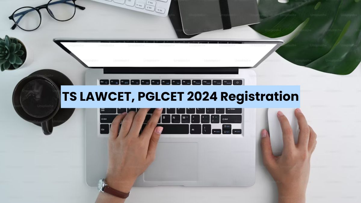 TS LAWCET, PGLCET 2024 Registration Begins Today, Check Exam Schedule ...