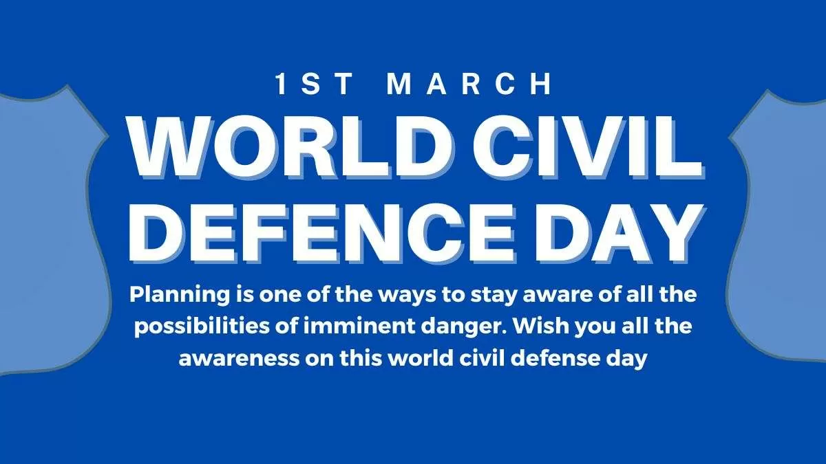 World Civil Defence Day 2024