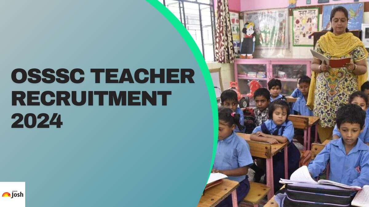 OSSSC Teacher Recruitment 2024: Apply Online for 2629 Vacancies from June 12