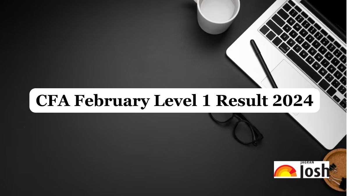 CFA Results Feb 2024 Level 1 to Release on April 4