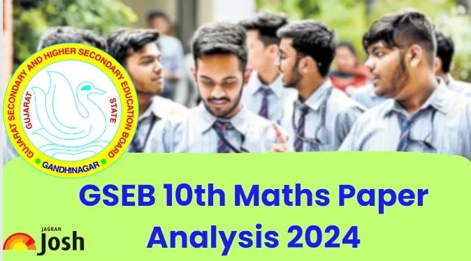 Detailed GSEB SSC Maths Exam Analysis and Paper Review 2024