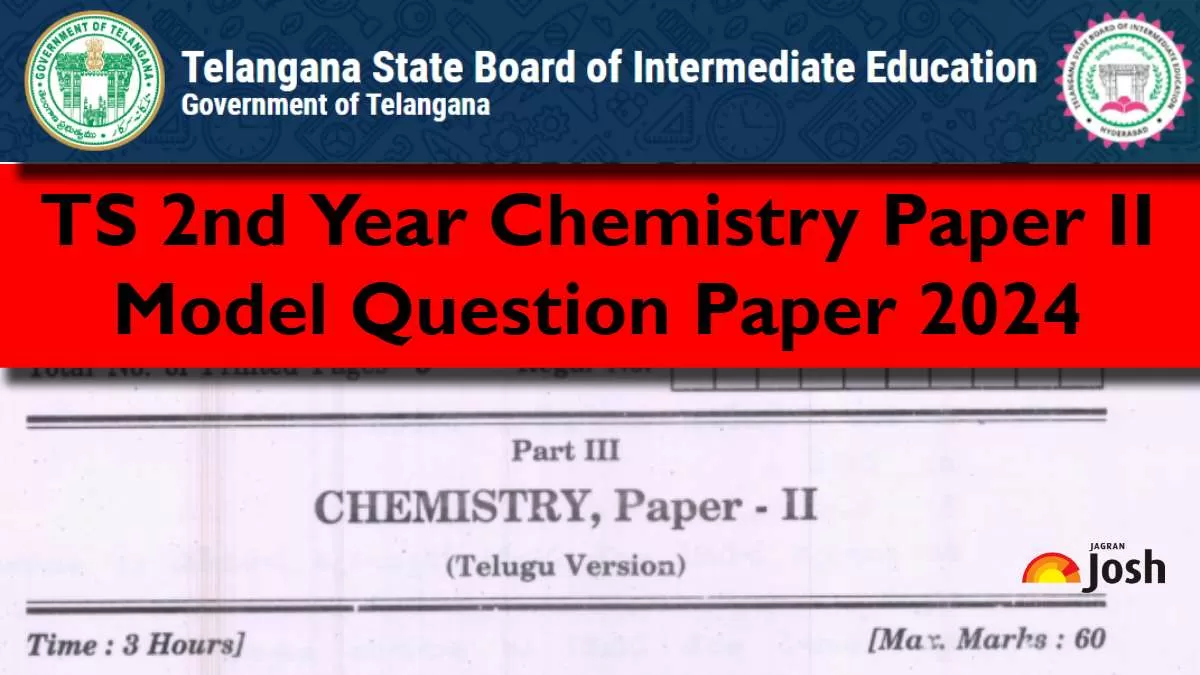 Get here Telangana Board TS Inter 2nd Year Chemistry Model Sample Question Paper PDFs 2024